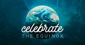 Celebrate the Spring Equinox